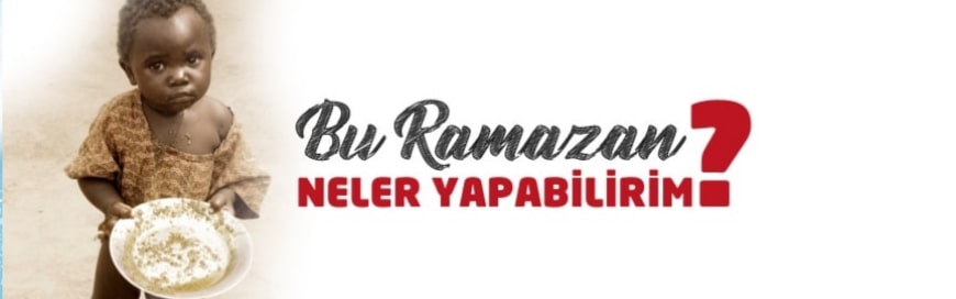 Bu Ramazan Neler Yapabilirim?