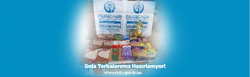 Gıda Torbalarımız Hazırlanıyor!  |  #YeterkiSağlıkOlsun