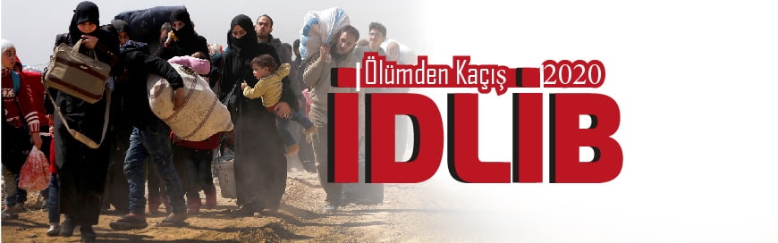 Ölümden Kaçış -İdlib/2020